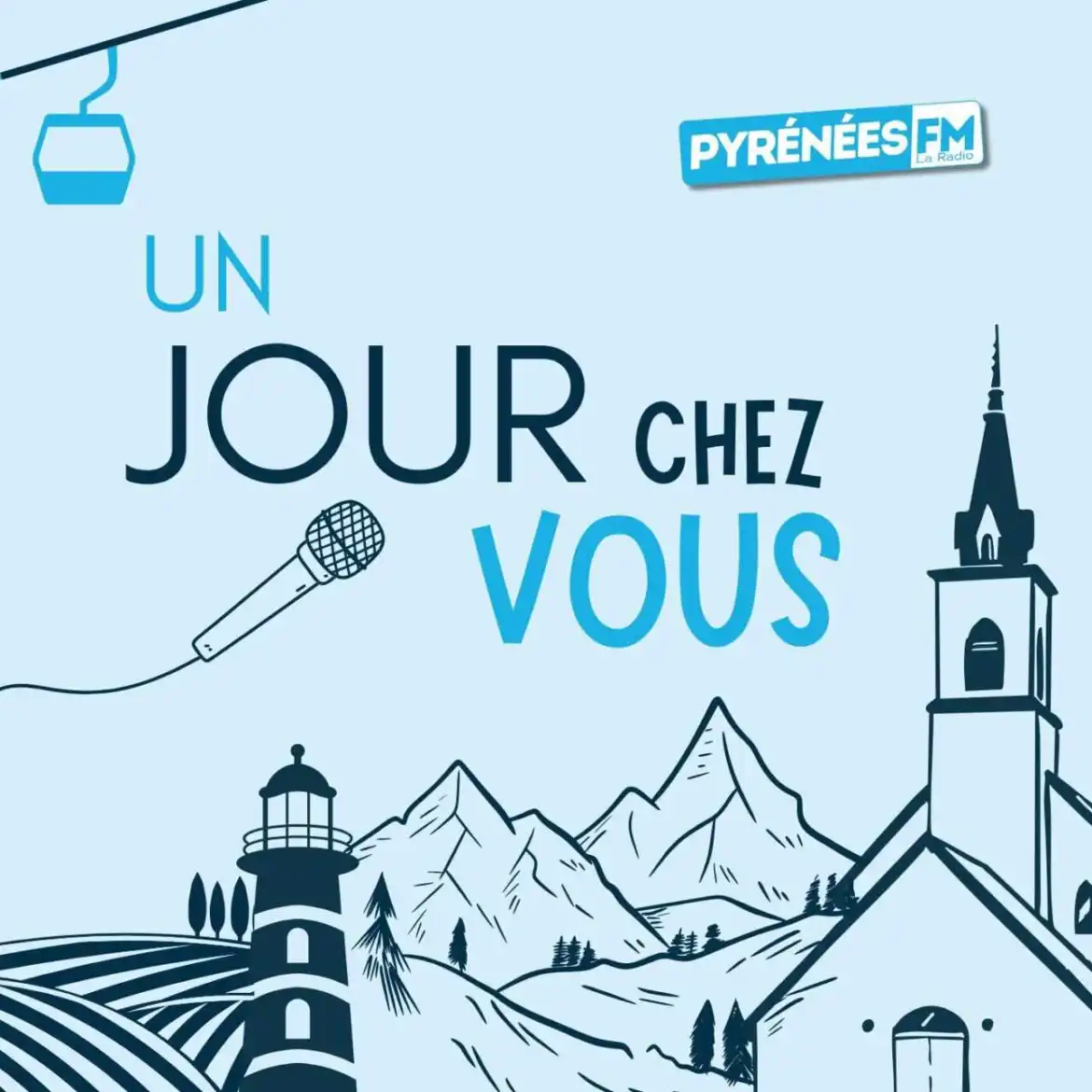 Un jour chez vous â€“ PyrÃ©nÃ©es FM